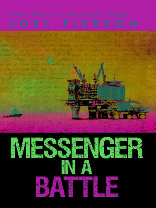 Title details for Messenger In A Battle by Joel Pierson - Available